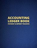  Accounting Ledger Book: Large Size Payment & Deposit Tracking for Personal Bookkeeping & Business  Dark Blue Design