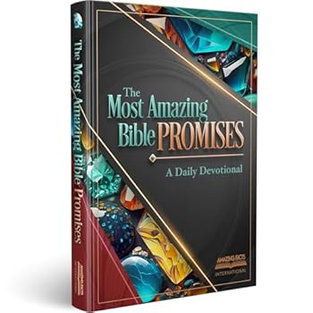 THE MOST AMAZING BIBLE PROMISES: A DAILY (2024) DEVOTIONAL (HARDCOVER)