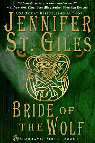 Amazon Com Bride Of The Wolf The Shadowmen Book 4 Ebook St Giles Jennifer Kindle Store