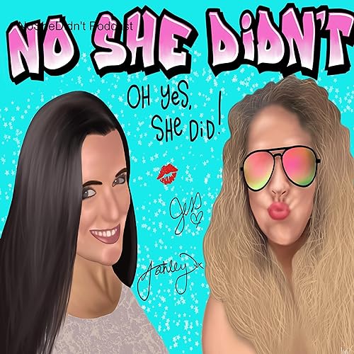 NoSheDidn't Podcast copertina
