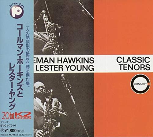 LESTER YOUNG COLEMAN HAWKINS - Classic Tenors - Disque CD