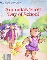 Amanda's First Day of School (Little Golden Readers) Hardcover January, 1987 B010EV579I Book Cover