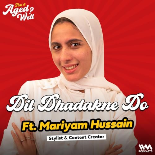 Dil Dhadakne Do ft. Mariyam Hussain