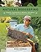 Natural Beekeeping: Organic Approaches to Modern Apiculture
