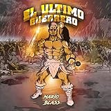 El Ultimo Guerrero [Explicit]