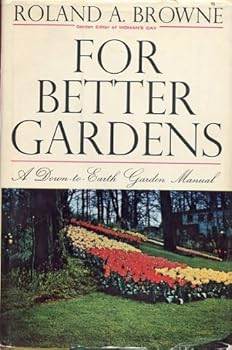 Hardcover For Better Gardens. Book