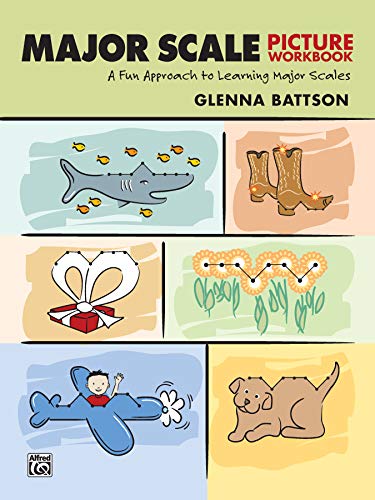 Major Scale Picture Workbook: A Fun Approach to Learning Major
