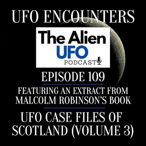 Shocking UFO Cases Of Scotland Podcast Por  arte de portada