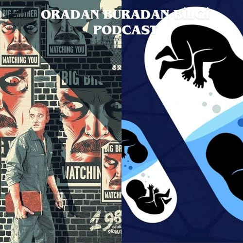 Hangi Distopyada Yaşıyoruz? Cesur Yeni Dünya mı, 1984 mü?