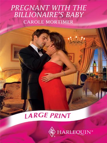 Buy Pregnant With the Billionaire's Baby (Mills & Boon Largeprint Romance) — BookShops.in