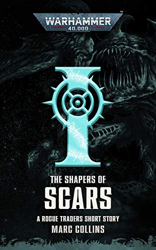The Shapers of Scars (By: Marc Collins)