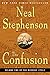The Confusion (The Baroque Cycle, Vol. 2)