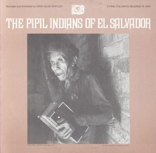 Pipil Indians El Salvador / Various Audio CD – CD, May 30, 2012