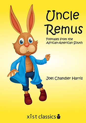 Télécharger Uncle Remus (Xist Classics) (English Edition) Livre PDF Gratuit