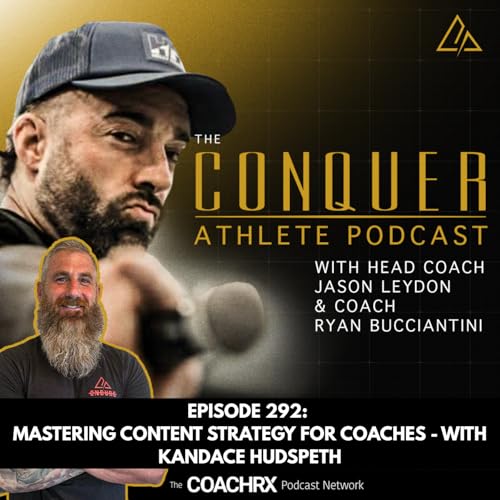 CAP 292 Mastering Content Strategy for Coaches - with Kandace Hudspeth | 7 May 2026