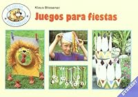 Juegos para fiestas (El osito habilidoso) 8424158563 Book Cover
