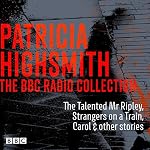 Cover of The Patricia Highsmith BBC Radio Collection