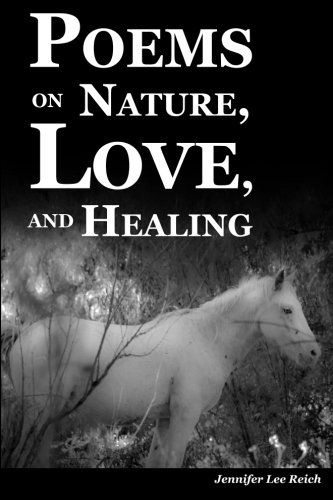Poems on Nature, Love, and Healing