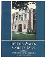If the Walls Could Talk: Colusa's Architectural Heritage 0962053805 Book Cover