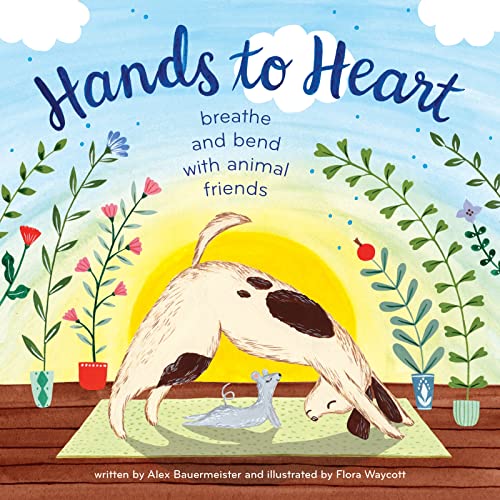 Image of Hands to Heart: Breathe and Bend with Animal Friends – A Playful Yoga and Mindfulness Picture Book for Children (Ages 4-7)