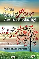 What Kind of Love are You Producing? 1732171068 Book Cover