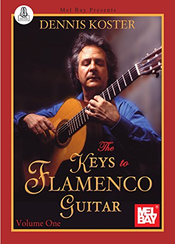 Télécharger The Keys To Flamenco Guitar Volume One (English Edition) livre En ligne