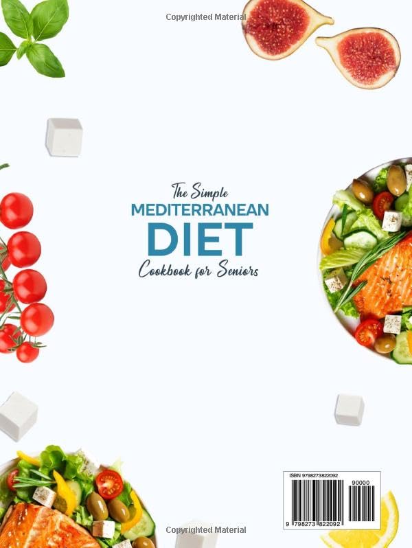 The Simple Mediterranean Diet Cookbook for Seniors: 100+ Easy, High-Protein, Heart-Healthy Recipes with Color Photos & 30-Day Stress-Free Meal Plan & Shopping List (Simple Cookbooks) - Image 2