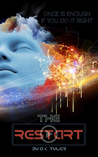 Amazon Com The Restart Short Dystopian Science Fiction Phoenix With Broken Wings Book 1 Ebook Tyler A K Kindle Store