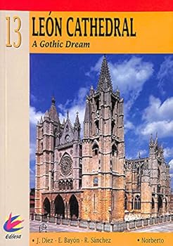 Paperback Leon Cathedral. A Gothic Dream. Book