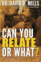Can You Relate or What? 1493565397 Book Cover