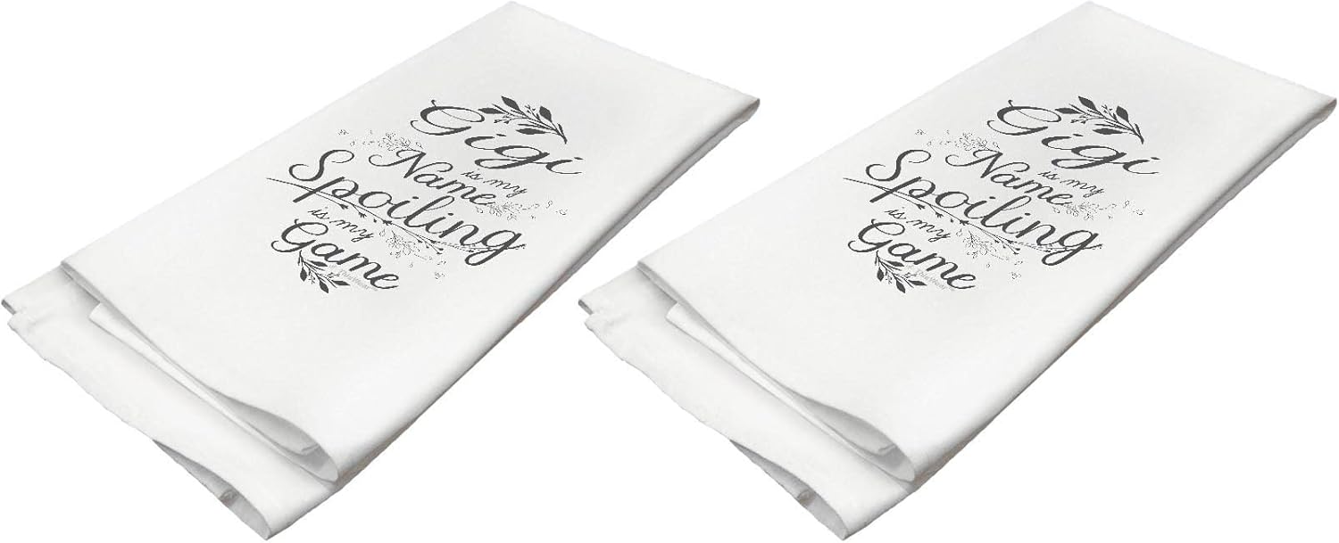 Gigi Presents Gigi is My Name Spoiling is My Game Mother's Day Decor 2 Pack Kitchen Tea Towels White