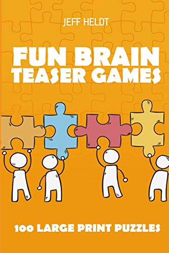 Fun Brain Teaser Games: Shimaguni Puzzles - 100 Large Print Puzzles (Logic Puzzles With Answers)