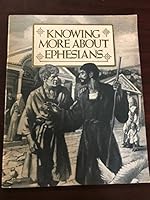 Knowing More About Ephesians (Guideposts Home Bible Study Program, Ephesians # 3) B000ES9464 Book Cover