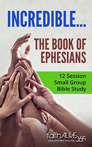 The Book of Ephesians: Incredible... (English Edition)