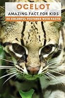 Ocelot: Amazing Fact for Kids (Picture Book) (This Wonderful Planet) B0D5TFFR17 Book Cover