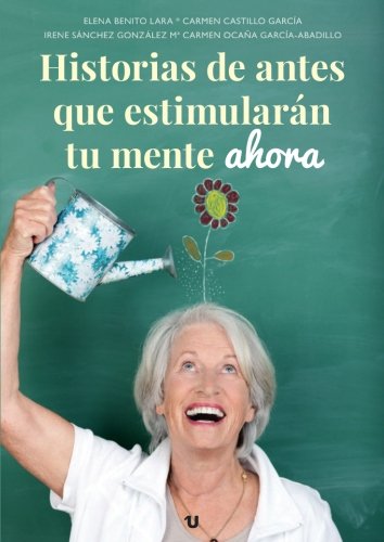 Historias de antes que estimularán tu mente ahora Historias de antes que estimularán tu mente ahora