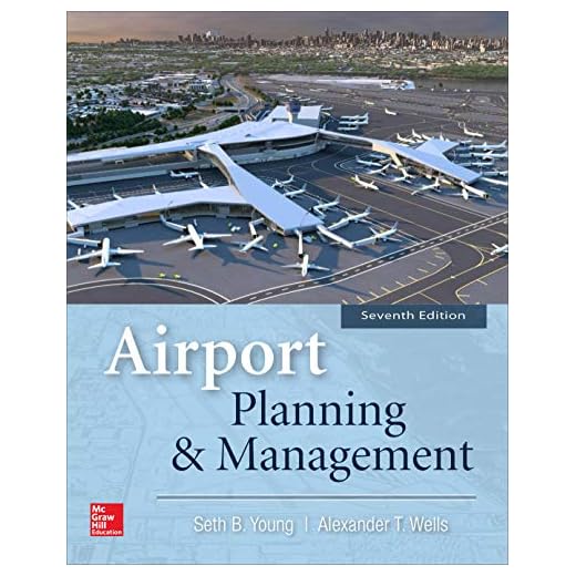 Airport Planning and Management, 7th Edition
