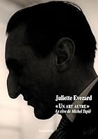 « Un Art Autre »: Le rêve de Michel Tapié 2378963297 Book Cover