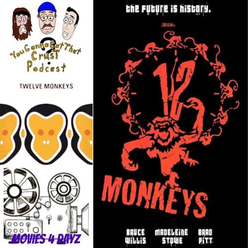 12 Monkeys review with Newman from Movies 4 Dayz