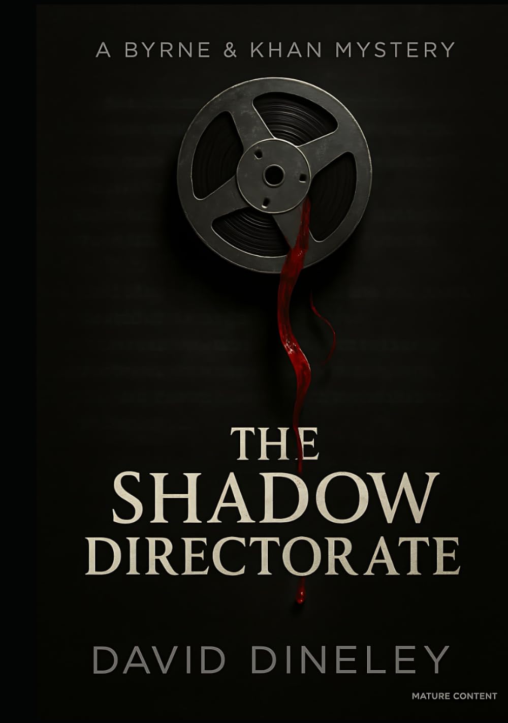 The Shadow Directorate: A Byrne & Khan Mystery