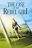  The Case of the Rebel Girl (English Edition)