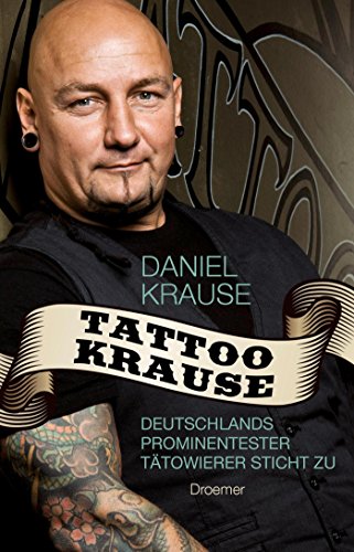 Tattoo Krause: Deutschlands prominentester Tätowierer sticht zu Tattoo Krause: Deutschlands prominentester Tätowierer sticht zu