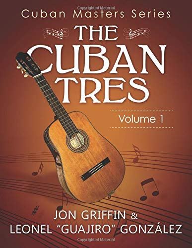 Cuban Masters Series - The Cuban Tres