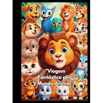 Capa do livro "Viagem Fantástica pelo Mundo Animal" (Portuguese Edition)
