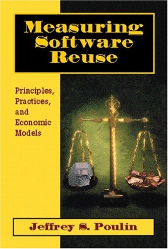 Measuring Software Reuse: Principles, Practices, And Economic Models #TOP3