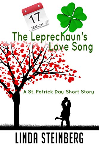 The Leprechaun's Love Song: A St. Patrick's Day Short Story (Calendar Shorts Book 4) (English Edition)