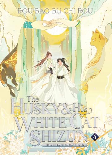 HUSKY AND HIS WHITE CAT SHIZUN NOVEL 04: Erha He Ta De Bai Mao Shizun