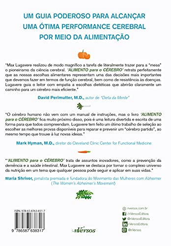 Alimento para o cérebro: Proteja seu cérebro e torne-se mais inteligente, feliz e produtivo