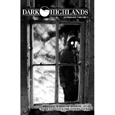 Dark Highlands Anthology Volume 3