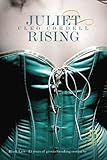 Juliet Rising